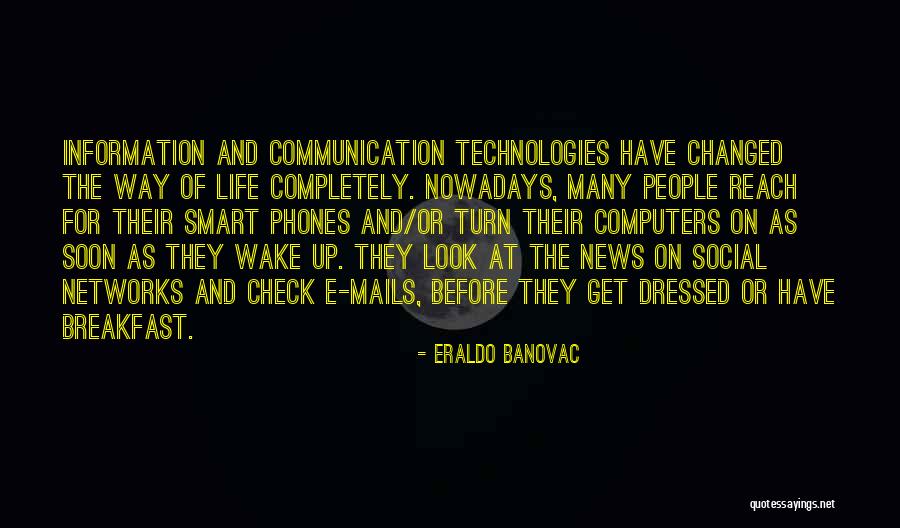 Computers And Life Quotes By Eraldo Banovac Computers And Life Quotes By Eraldo Banovac