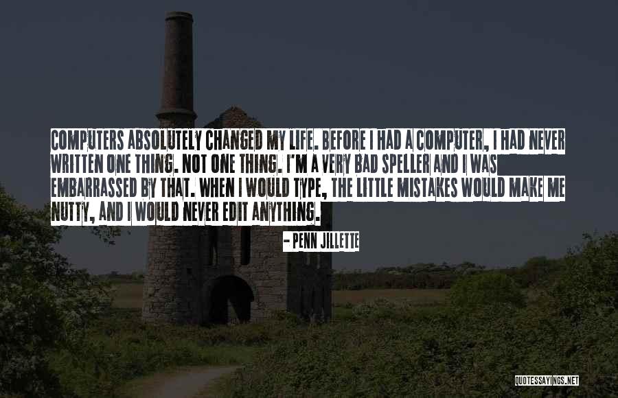 Computers And Life Quotes By Penn Jillette Computers And Life Quotes By Penn Jillette