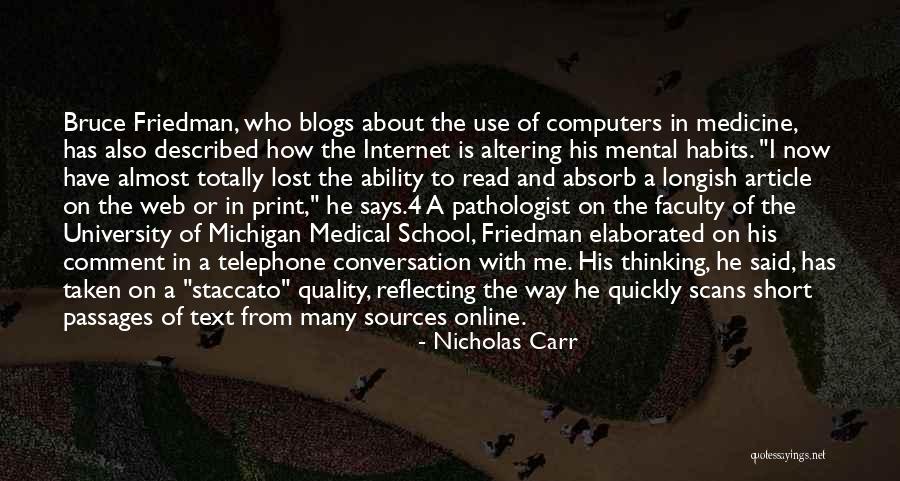 Computers And The Internet Quotes By Nicholas Carr Computers And The Internet Quotes By Nicholas Carr