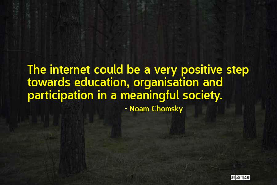 Computers And The Internet Quotes By Noam Chomsky Computers And The Internet Quotes By Noam Chomsky
