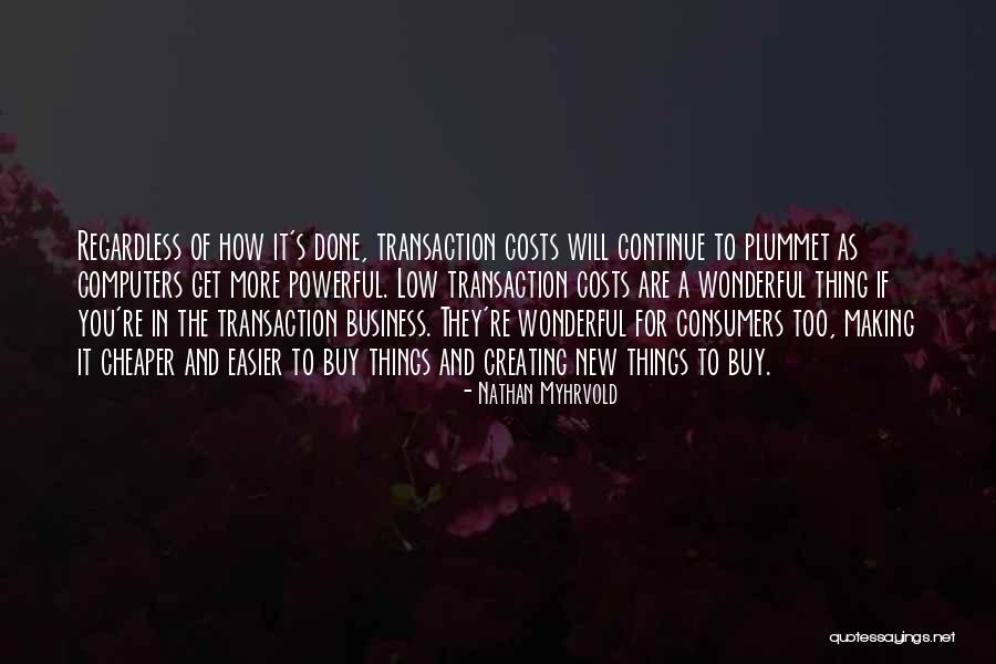 Computers In Business Quotes By Nathan Myhrvold Computers In Business Quotes By Nathan Myhrvold
