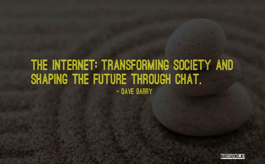 Computers In The Future Quotes By Dave Barry Computers In The Future Quotes By Dave Barry