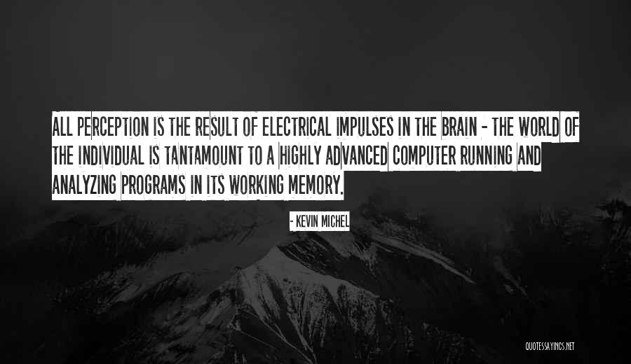 Computers Not Working Quotes By Kevin Michel Computers Not Working Quotes By Kevin Michel