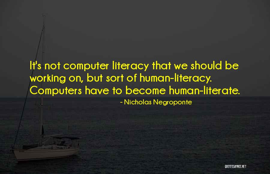 Computers Not Working Quotes By Nicholas Negroponte Computers Not Working Quotes By Nicholas Negroponte
