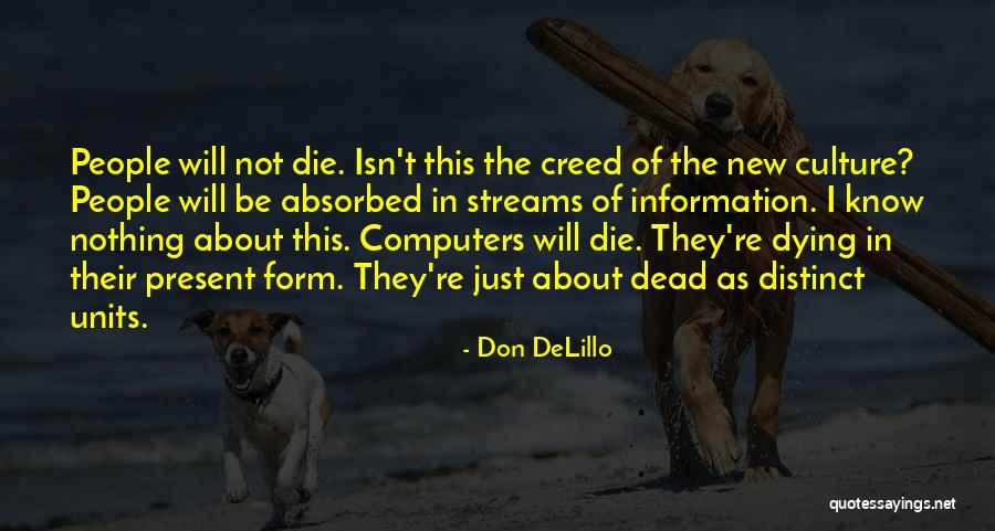 Computers Quotes By Don DeLillo