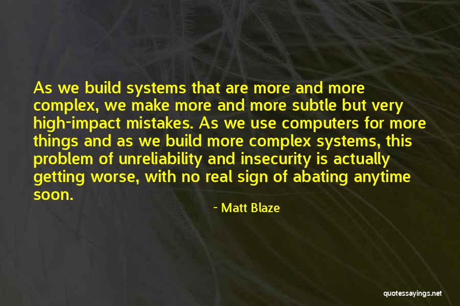 Computers Quotes By Matt Blaze