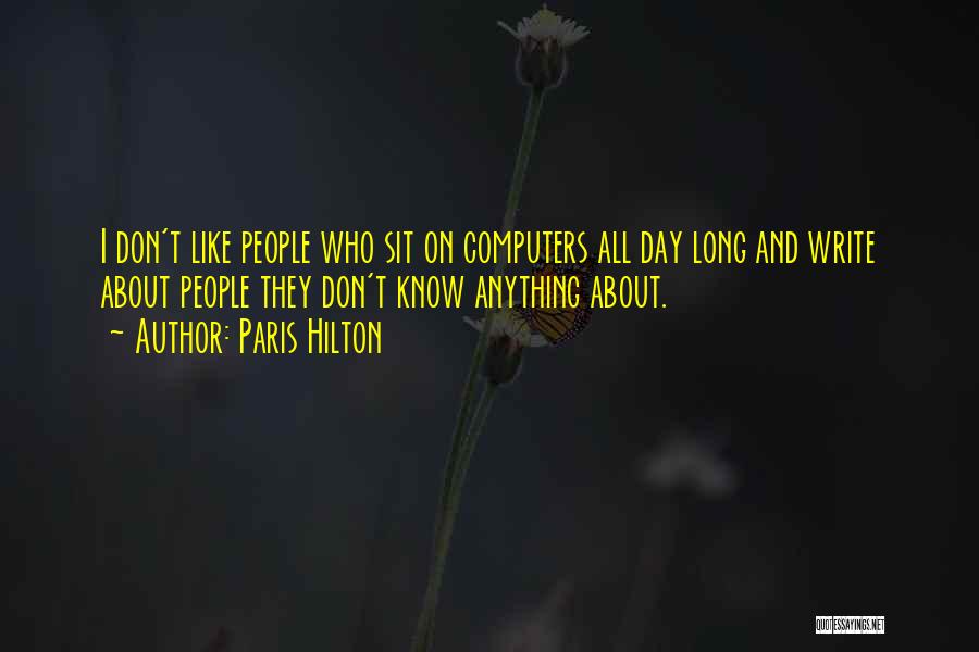 Computers Quotes By Paris Hilton