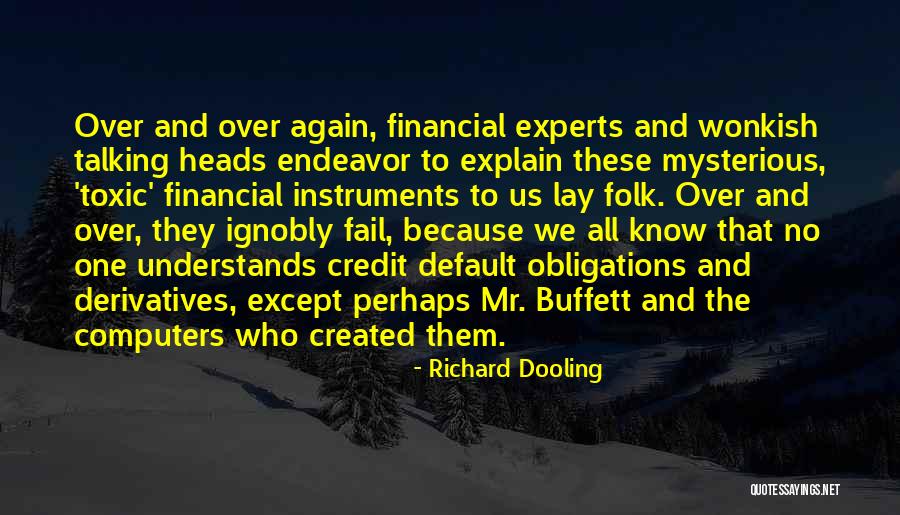 Computers Quotes By Richard Dooling