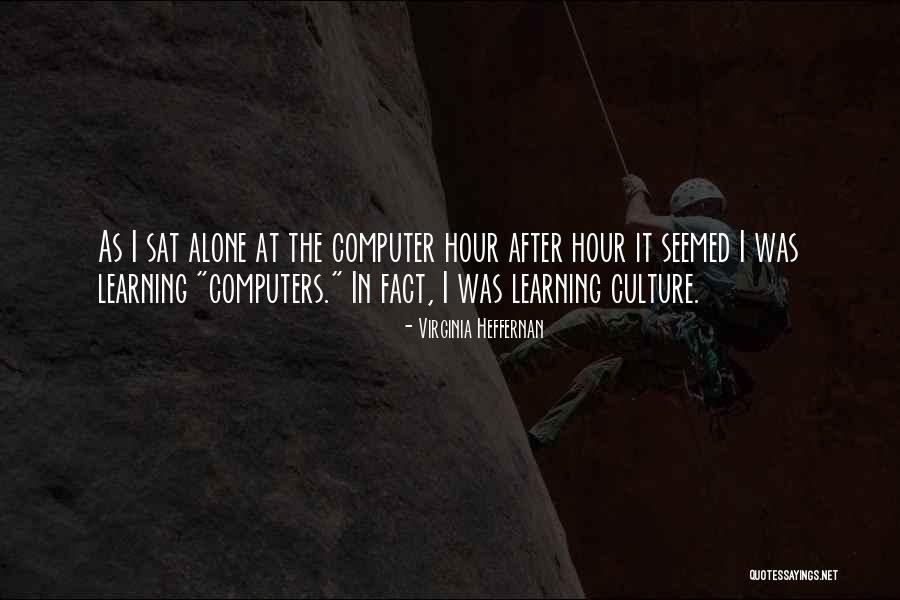 Computers Quotes By Virginia Heffernan