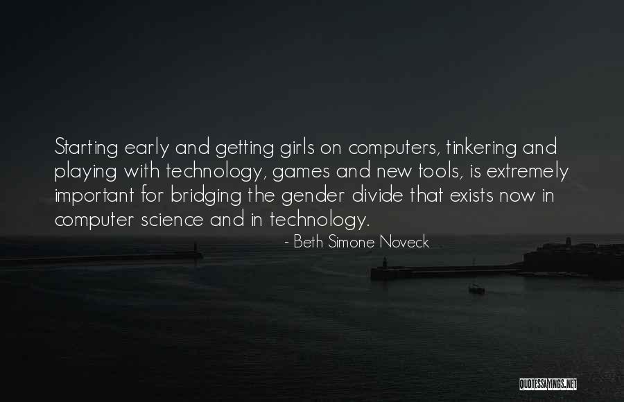 Computers & Science Quotes By Beth Simone Noveck Computers & Science Quotes By Beth Simone Noveck