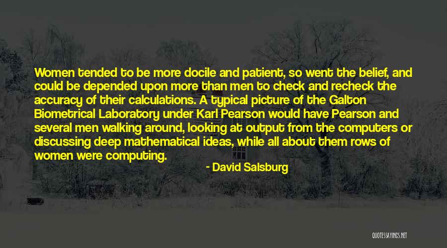 Computers & Science Quotes By David Salsburg Computers & Science Quotes By David Salsburg