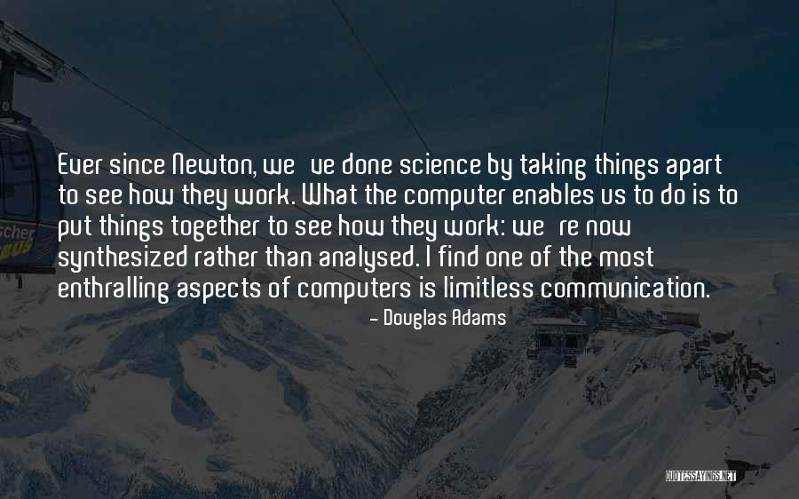 Computers & Science Quotes By Douglas Adams Computers & Science Quotes By Douglas Adams