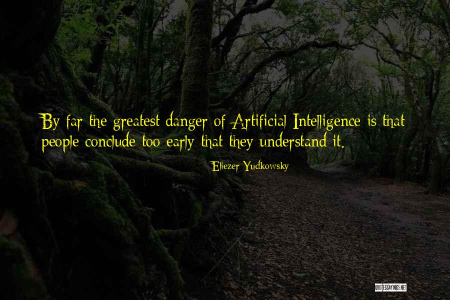 Computers & Science Quotes By Eliezer Yudkowsky Computers & Science Quotes By Eliezer Yudkowsky