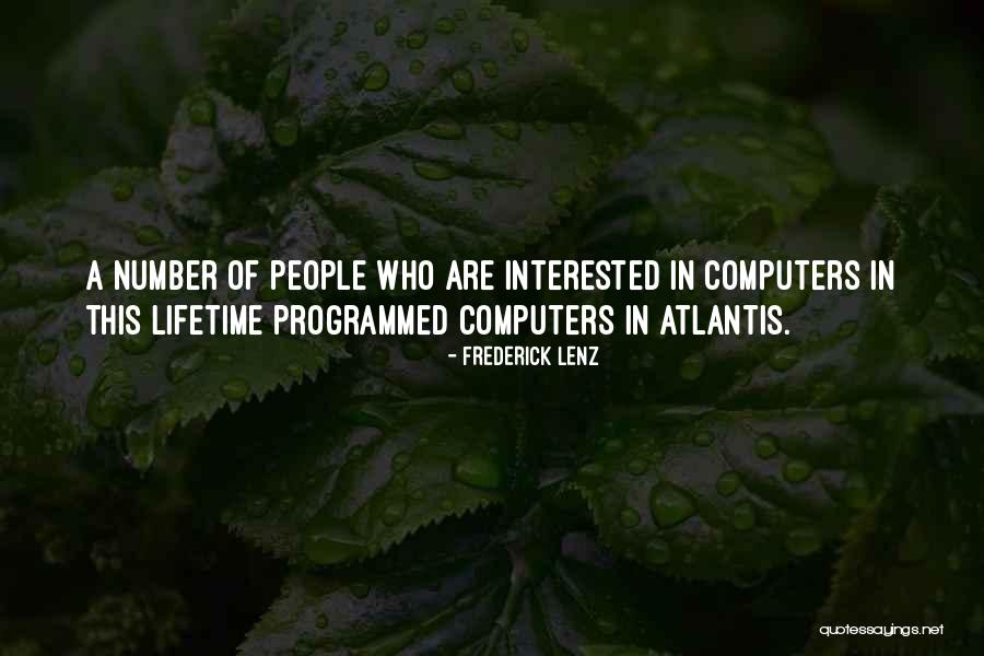 Computers & Science Quotes By Frederick Lenz Computers & Science Quotes By Frederick Lenz