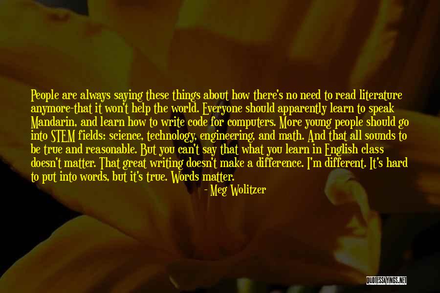 Computers & Science Quotes By Meg Wolitzer Computers & Science Quotes By Meg Wolitzer