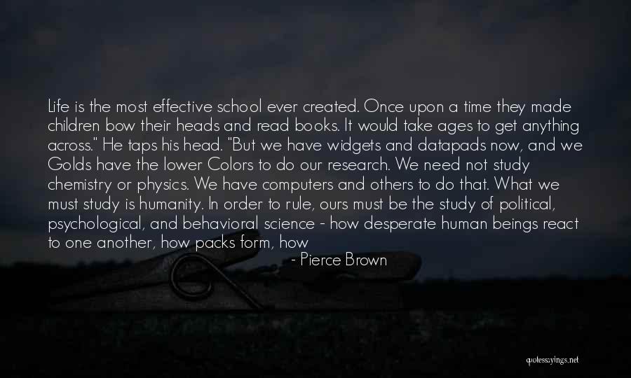 Computers & Science Quotes By Pierce Brown Computers & Science Quotes By Pierce Brown
