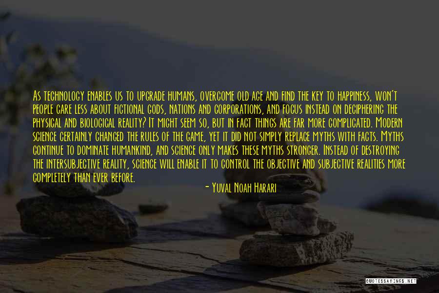 Computers & Science Quotes By Yuval Noah Harari Computers & Science Quotes By Yuval Noah Harari