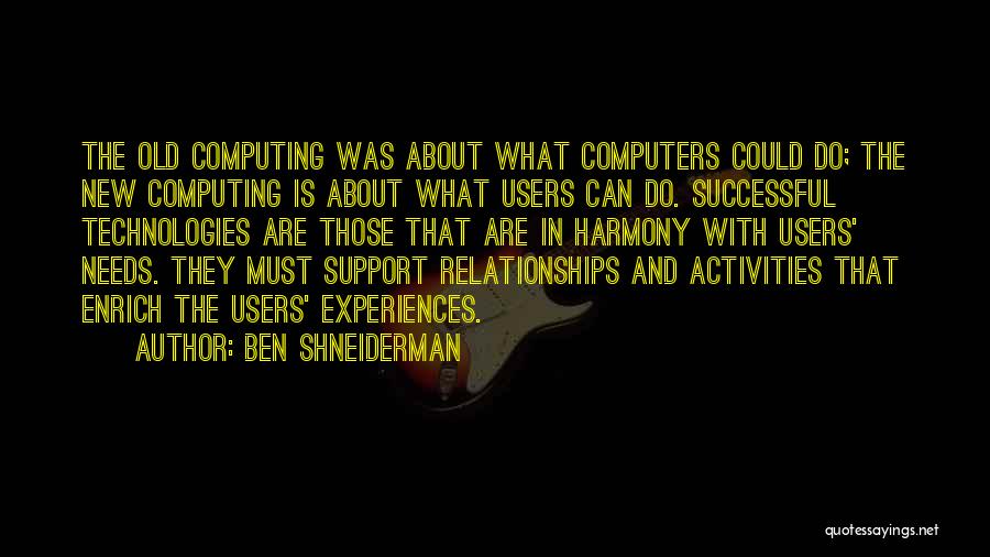 Computing Quotes By Ben Shneiderman