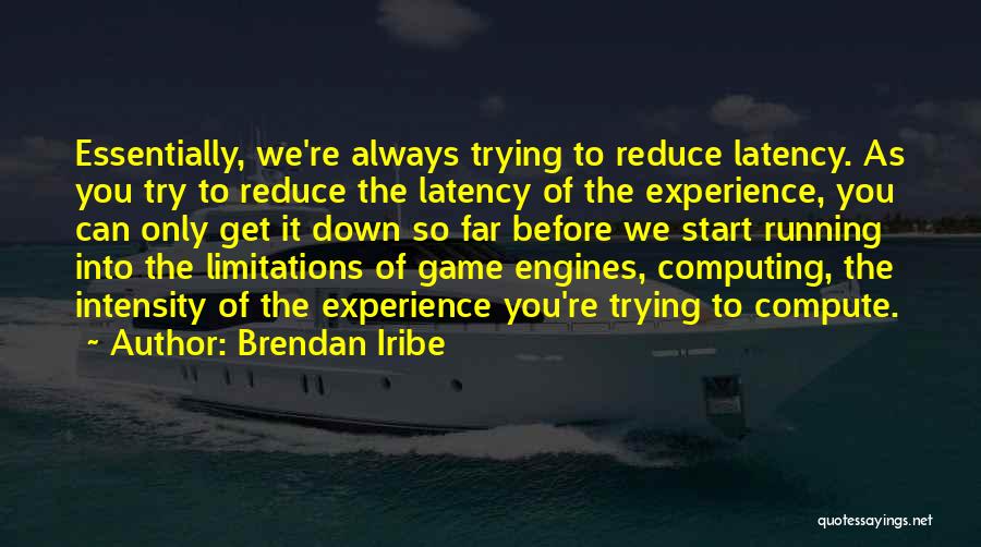 Computing Quotes By Brendan Iribe