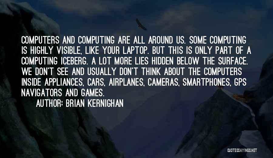 Computing Quotes By Brian Kernighan