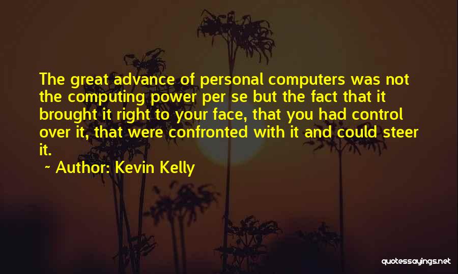 Computing Quotes By Kevin Kelly