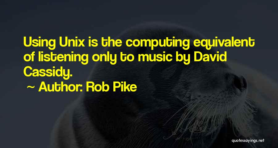 Computing Quotes By Rob Pike