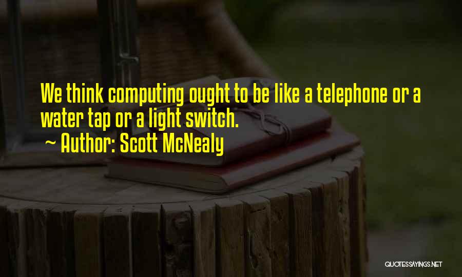 Computing Quotes By Scott McNealy