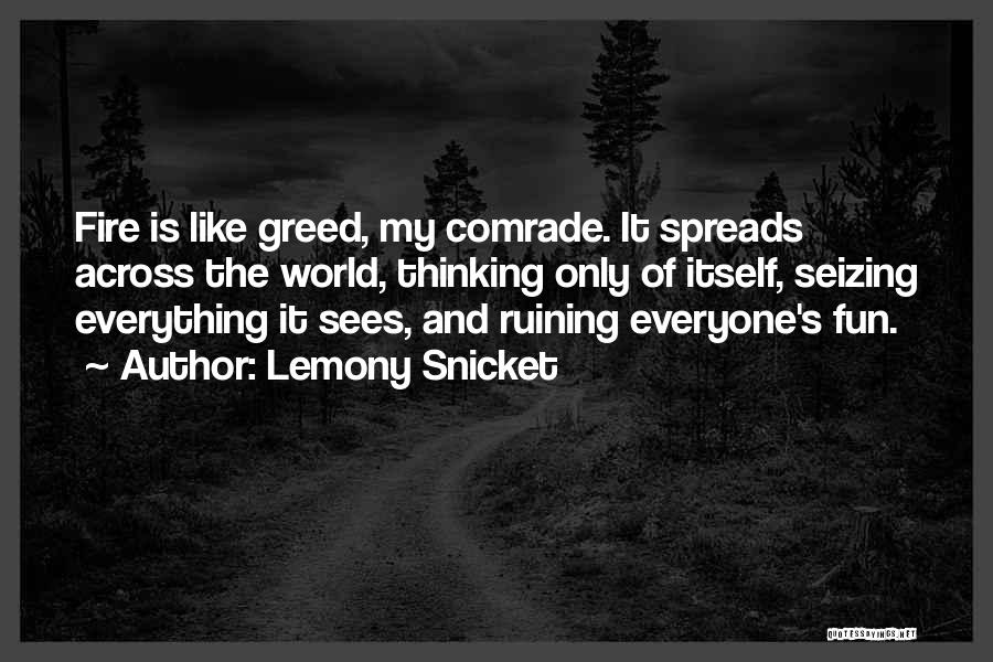 Comrade Quotes By Lemony Snicket