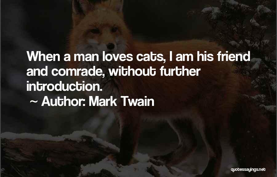 Comrade Quotes By Mark Twain