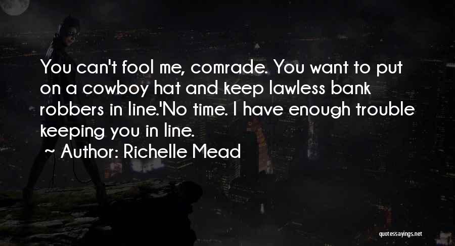Comrade Quotes By Richelle Mead