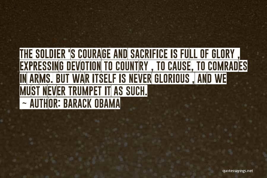 Comrades In Arms Quotes By Barack Obama