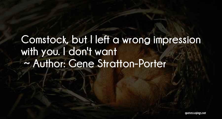 Comstock Quotes By Gene Stratton-Porter