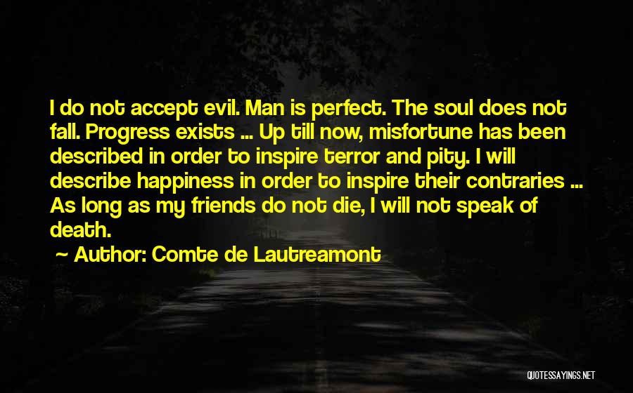 Comte De Lautreamont Quotes 1708227