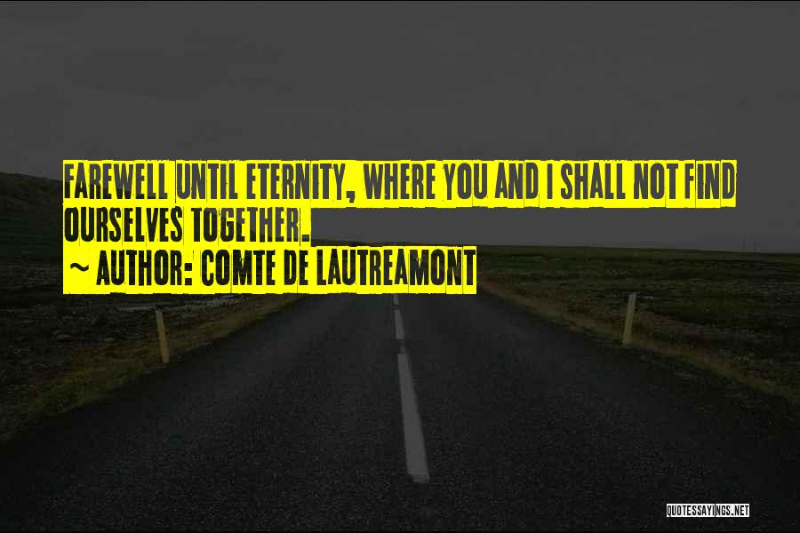 Comte De Lautreamont Quotes 405425