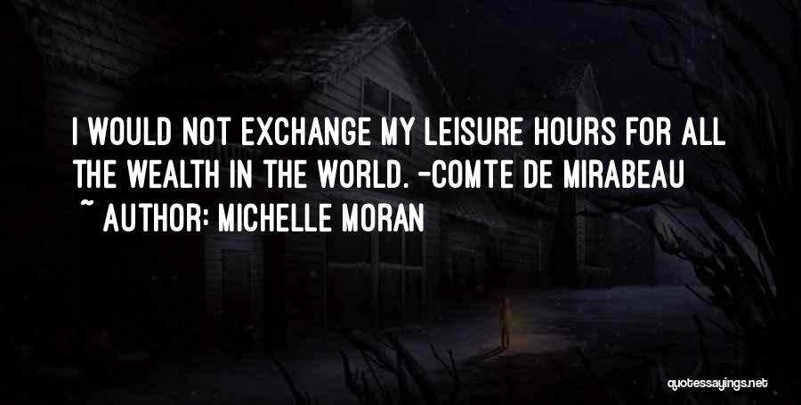 Comte De Mirabeau Quotes By Michelle Moran