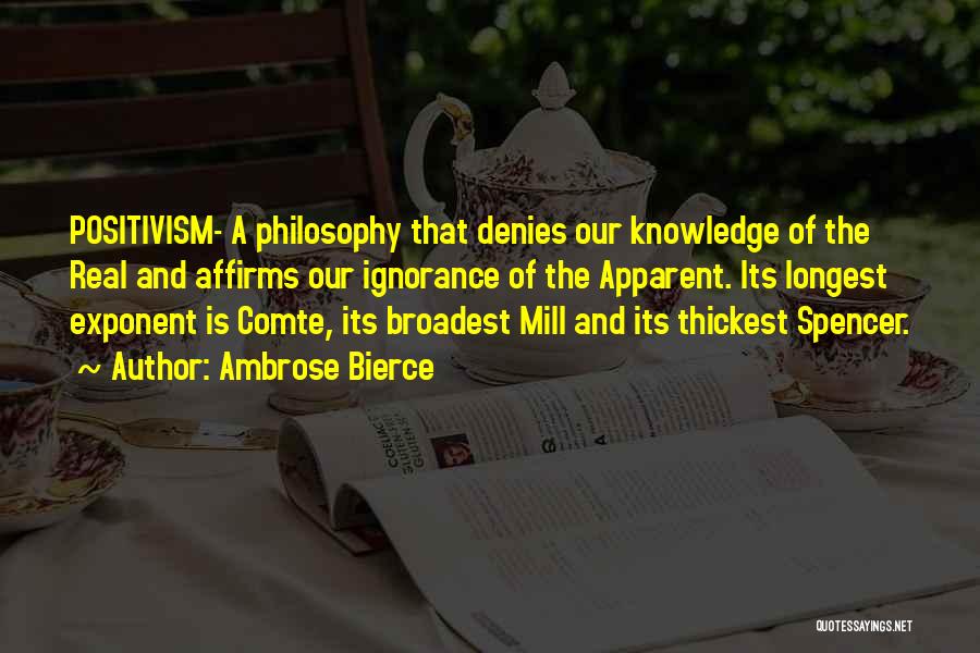 Comte Philosophy Quotes By Ambrose Bierce