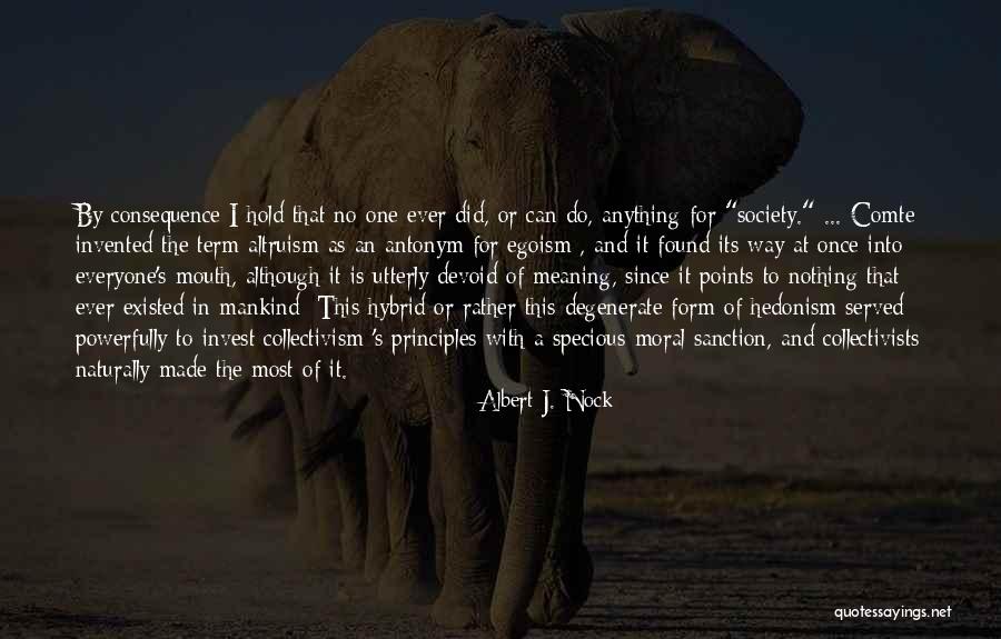 Comte Quotes By Albert J. Nock Comte Quotes By Albert J. Nock