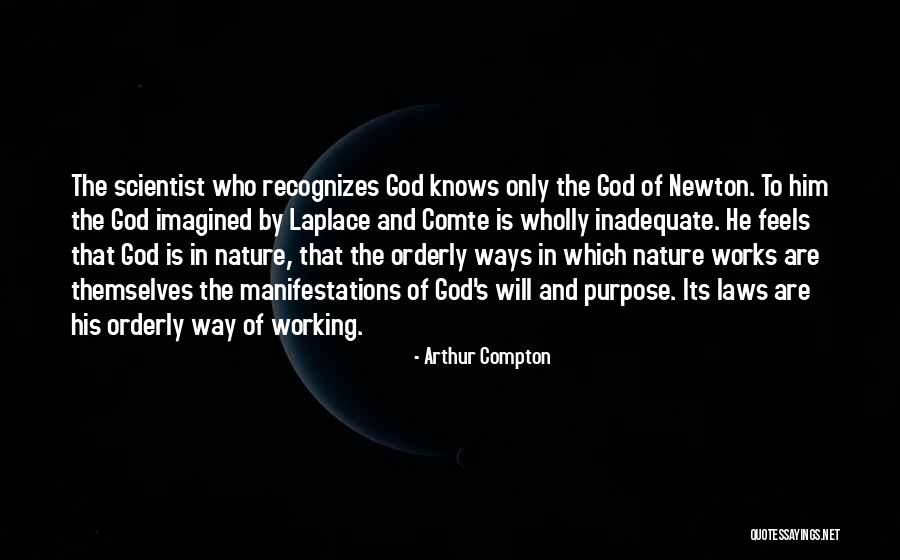 Comte Quotes By Arthur Compton