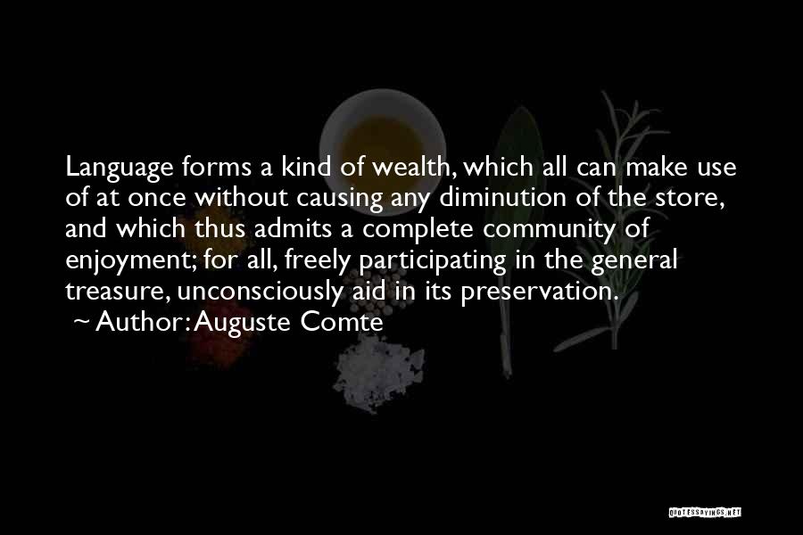 Comte Quotes By Auguste Comte