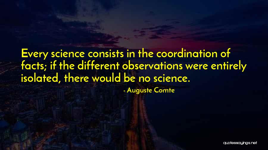 Comte Quotes By Auguste Comte