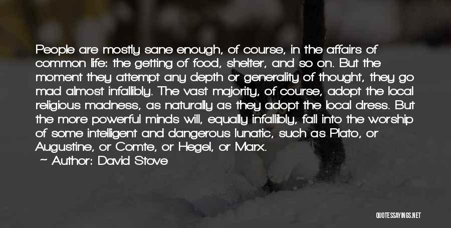 Comte Quotes By David Stove