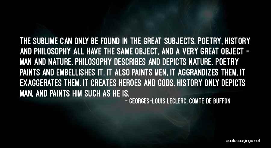 Comte Quotes By Georges-Louis Leclerc, Comte De Buffon