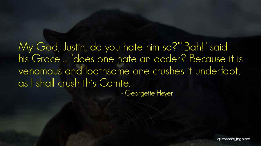 Comte Quotes By Georgette Heyer