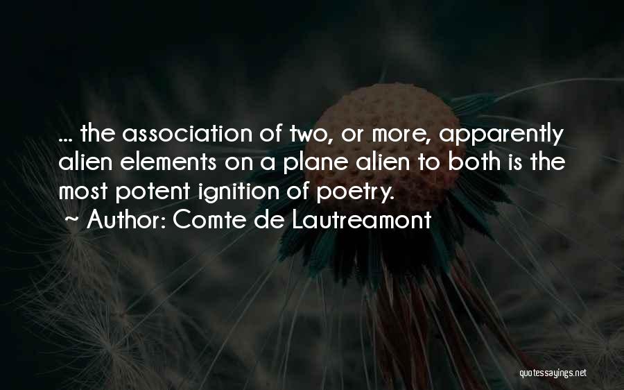 Comte-sponville Quotes By Comte De Lautreamont