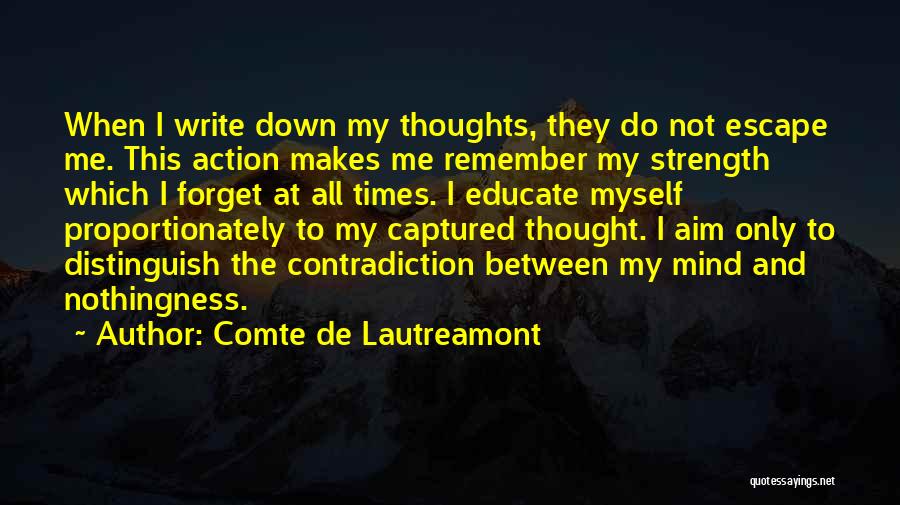 Comte-sponville Quotes By Comte De Lautreamont