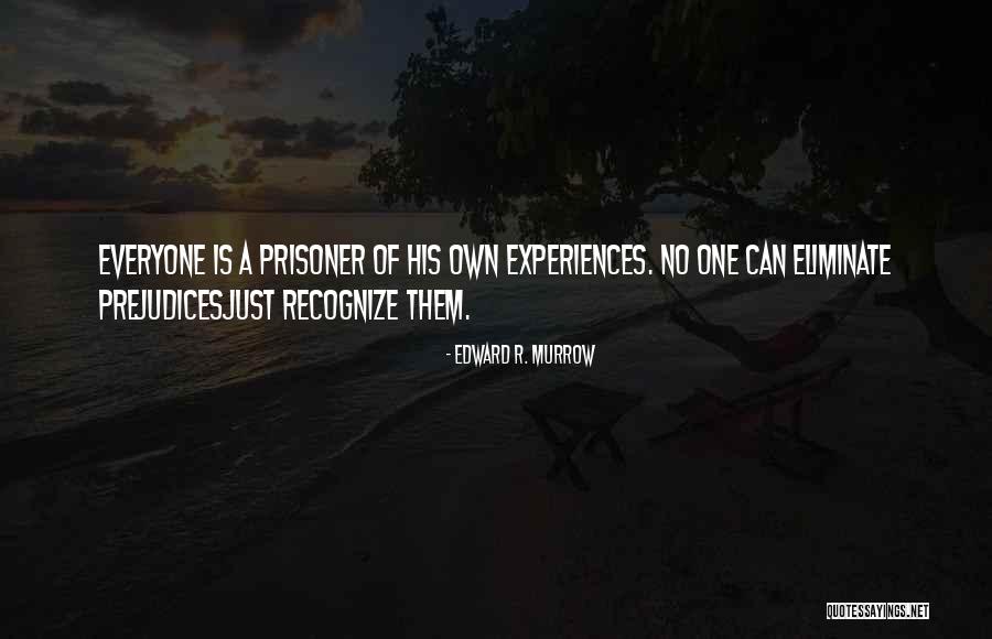 Comunas De Cali Quotes By Edward R. Murrow Comunas De Cali Quotes By Edward R. Murrow