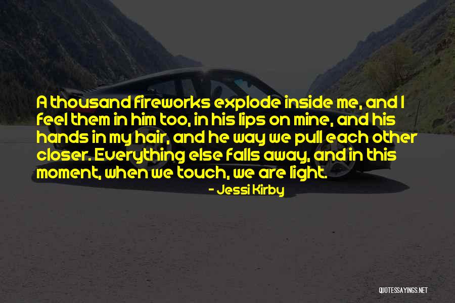 Comunicare Nonverbala Quotes By Jessi Kirby Comunicare Nonverbala Quotes By Jessi Kirby