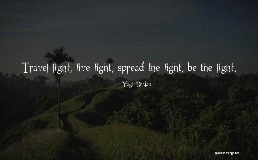 Comunidades Agropastoris Quotes By Yogi Bhajan Comunidades Agropastoris Quotes By Yogi Bhajan