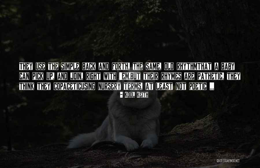 Comunitarios Quotes By Kool Keith Comunitarios Quotes By Kool Keith