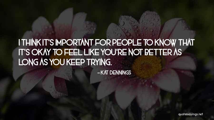 Comunitati Quotes By Kat Dennings Comunitati Quotes By Kat Dennings